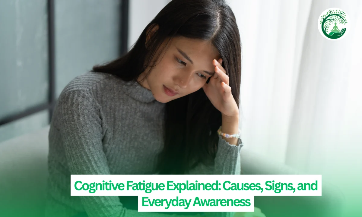 Cognitive Fatigue Explained: Causes, Signs, and Everyday Awareness