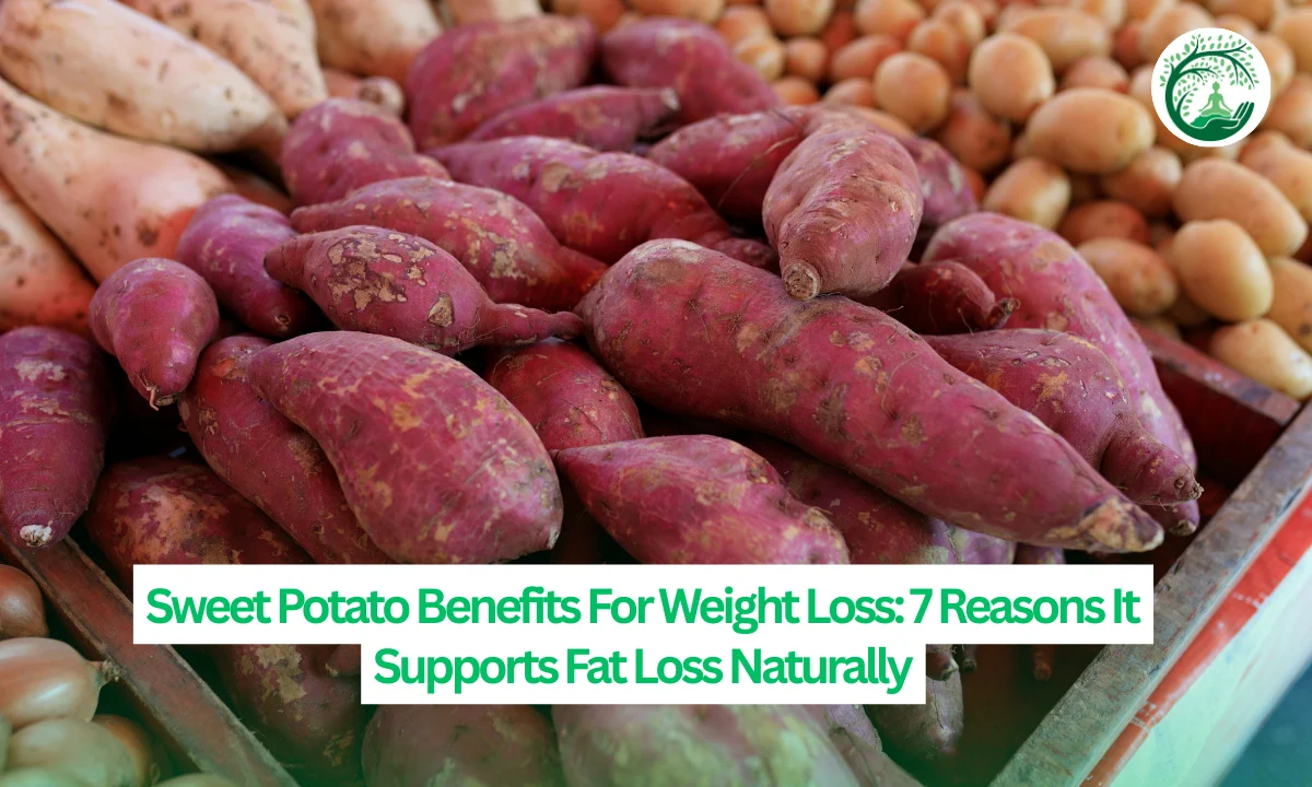 Sweet Potato Benefits For Weight Loss: 7 Reasons It Supports Fat Loss Naturally