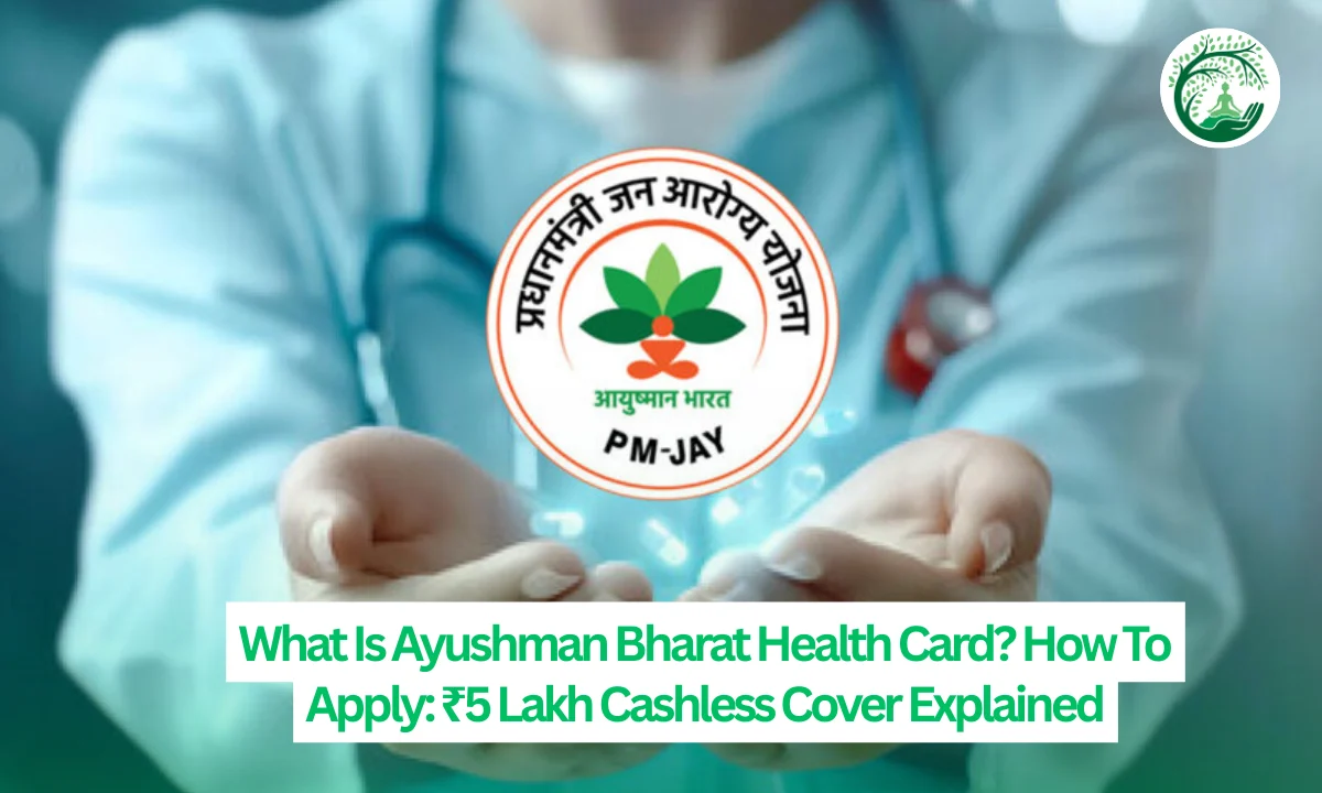 What Is Ayushman Bharat Health Card? How To Apply: ₹5 Lakh Cashless Cover Explained