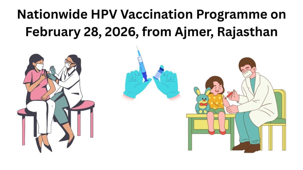 HPV vaccination drive in India 2026 targeting cervical cancer prevention among women